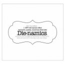 Die-Namics